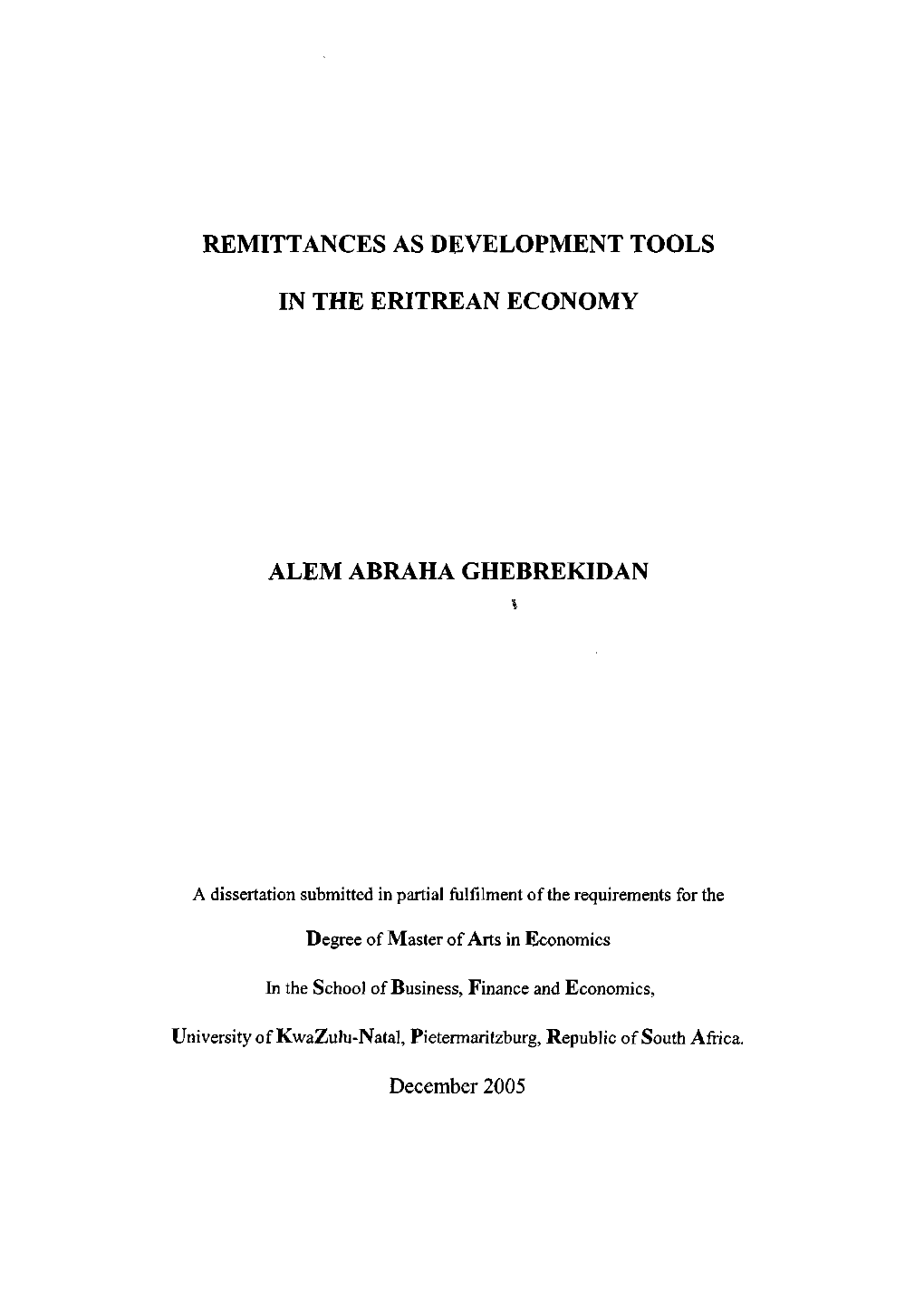 Remittances As Development Tools in the Eritrean Economy