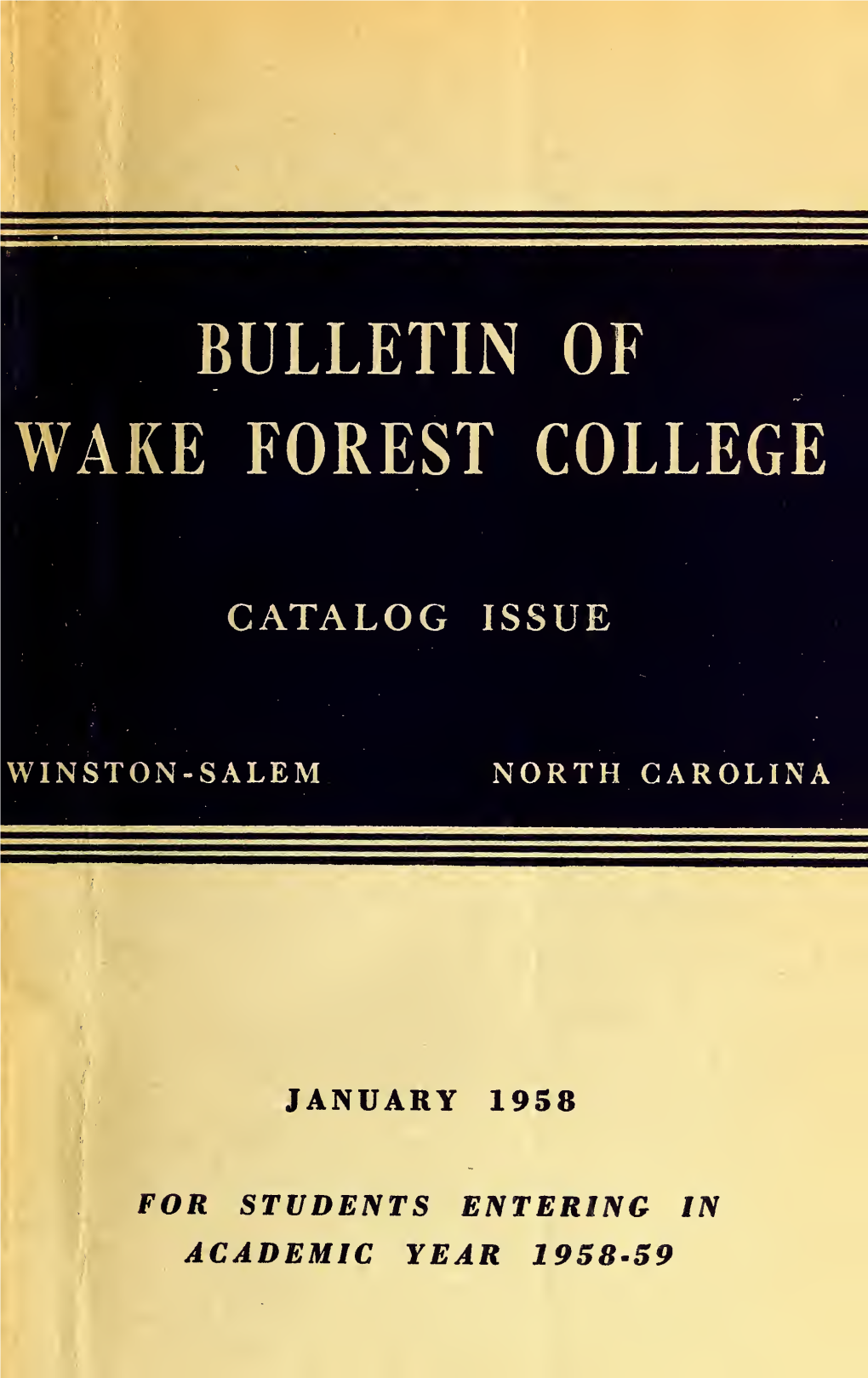 Bulletin of Wake Forest College