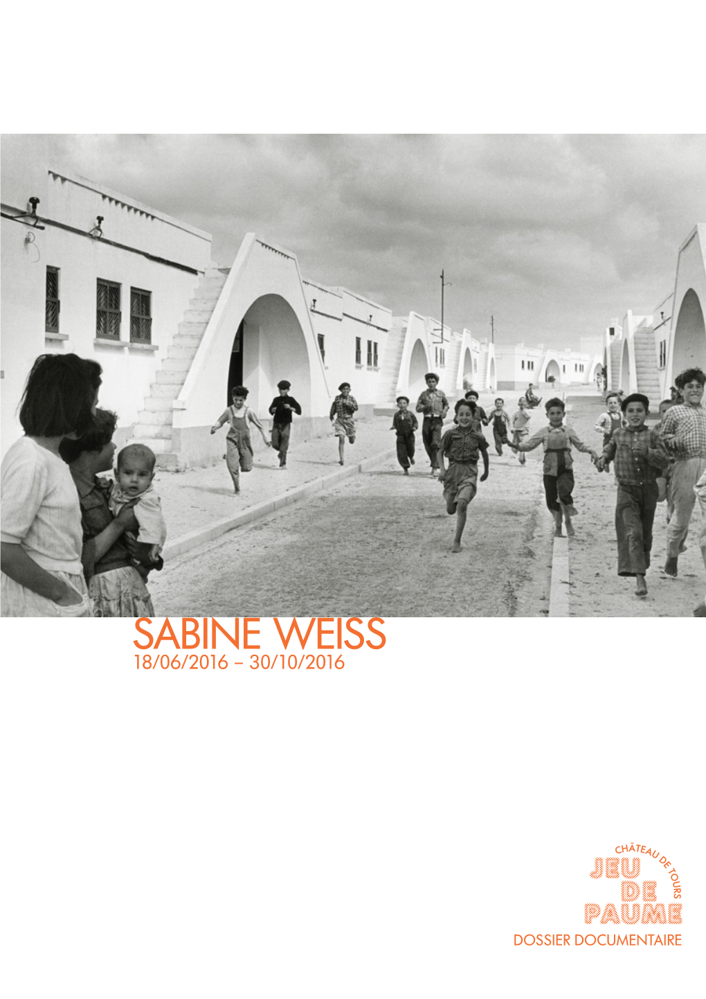 Sabine Weiss 18/06/2016 – 30/10/2016