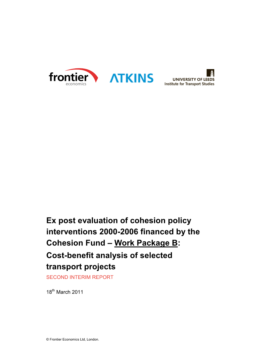 Role of Ex Ante Cost Benefit Analysis; and  Conclusions and Next Steps