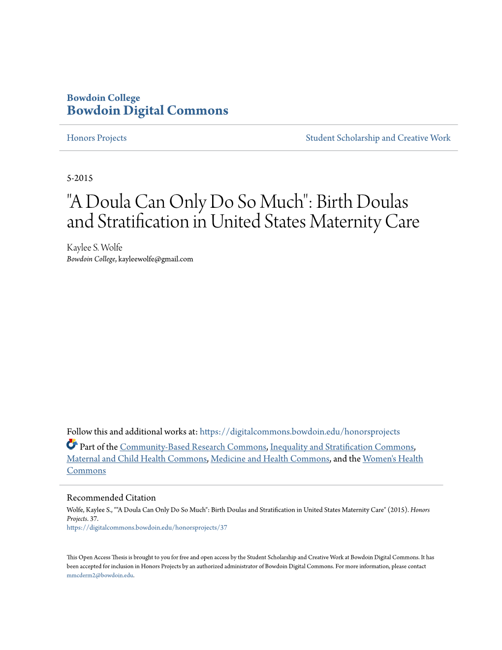 Birth Doulas and Stratification in United States Maternity Care Kaylee S
