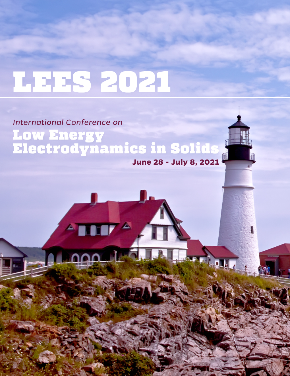 Low Energy Electrodynamics in Solids June 28 - July 8, 2021 Table of Contents