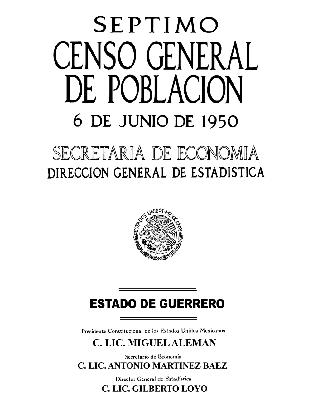 Séptimo Censo De Población : 6 De Junio De 1950 : Estado De Guerrero