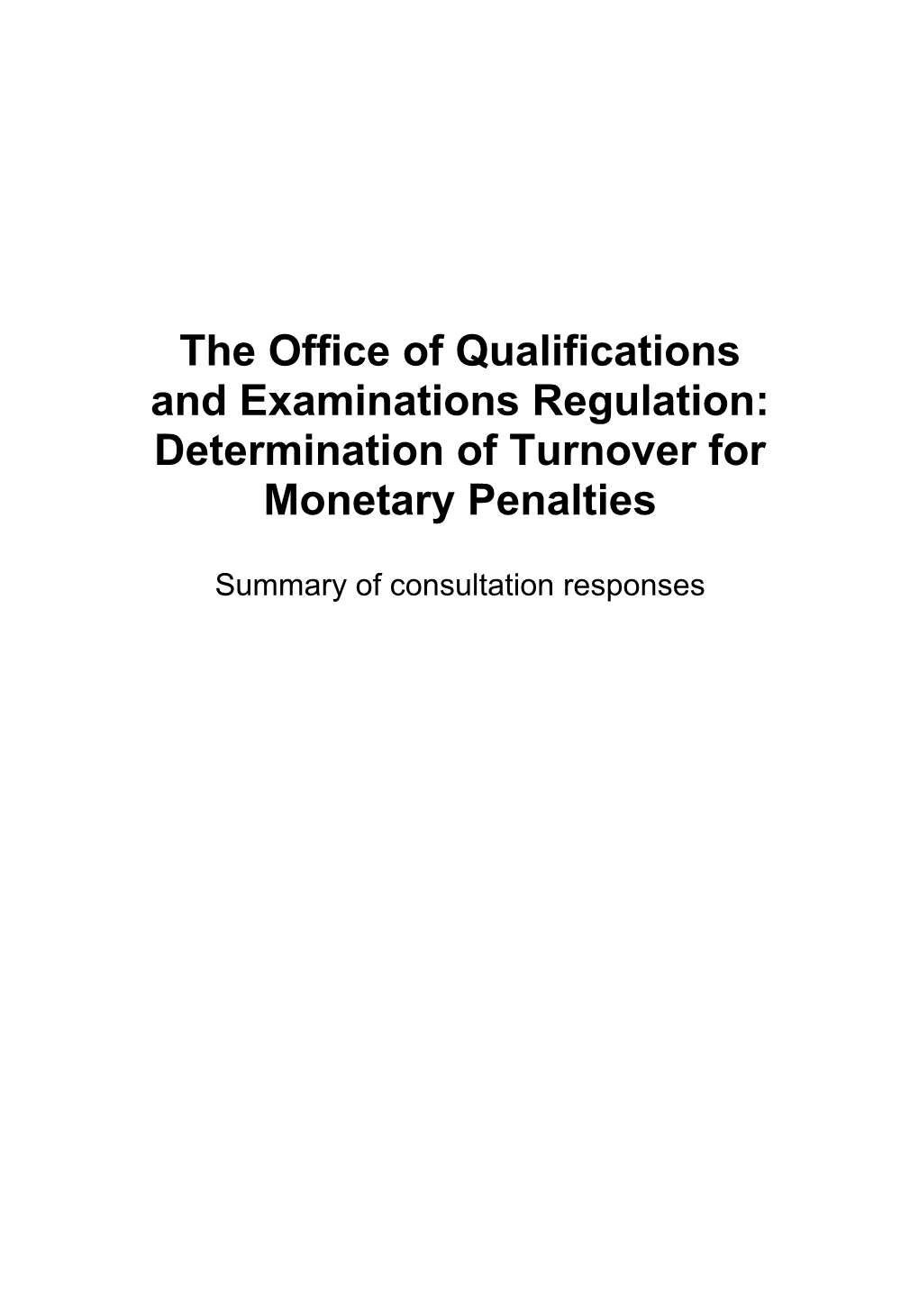 The Office of Qualifications and Examinations Regulation: Determination of Turnover For