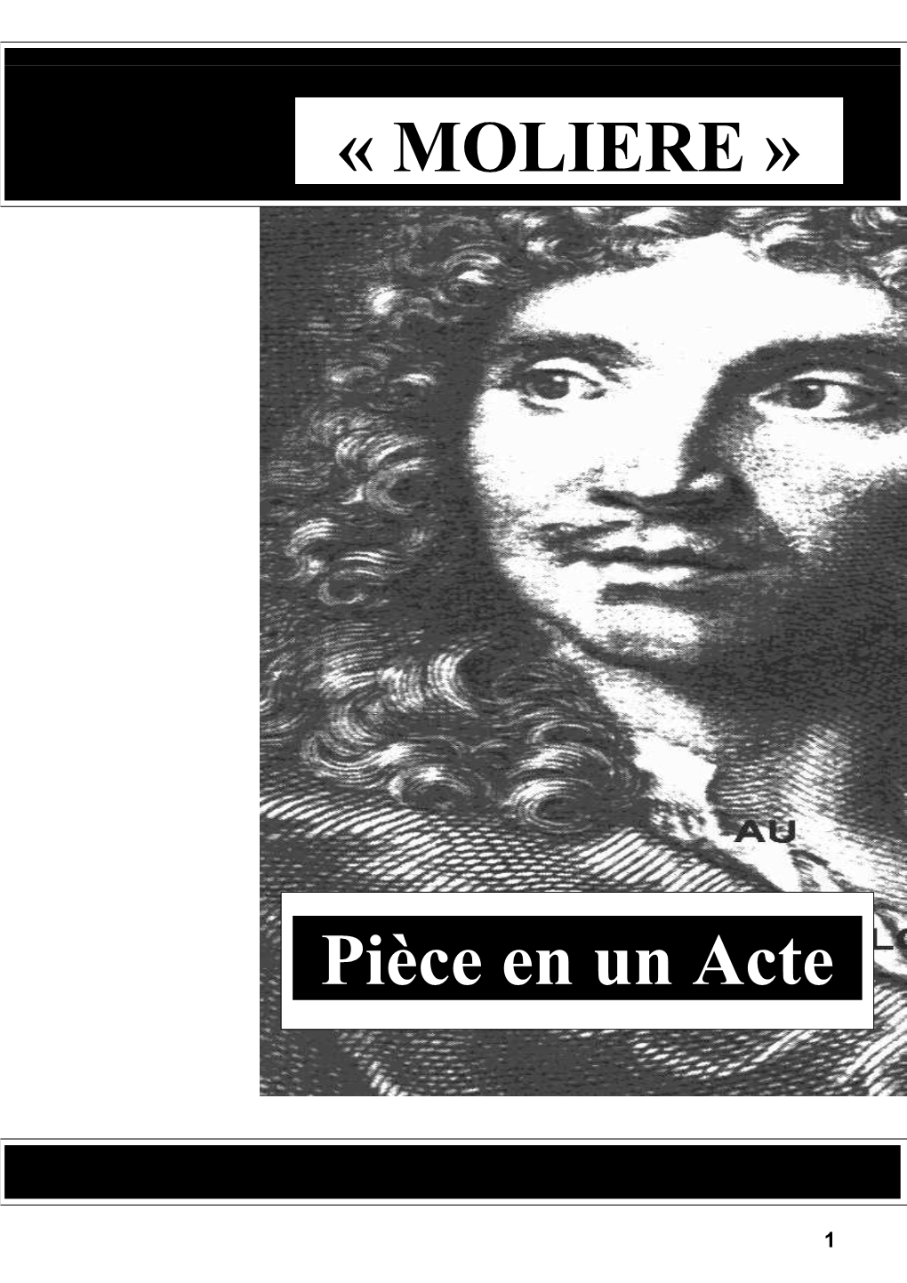 « MOLIERE » Pièce En Un Acte