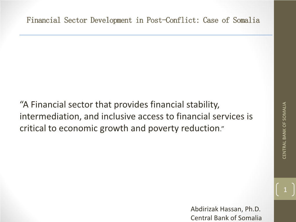 Financial Sector Development in Post-Conflict: Case of Somalia
