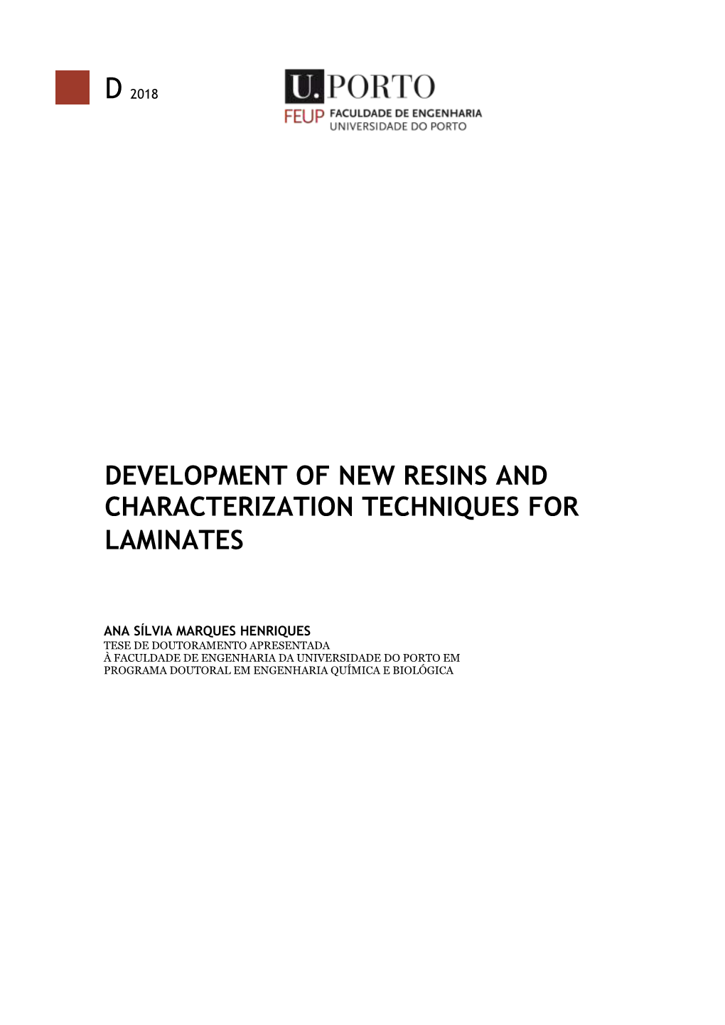 Development of New Resins and Characterization Techniques for Laminates