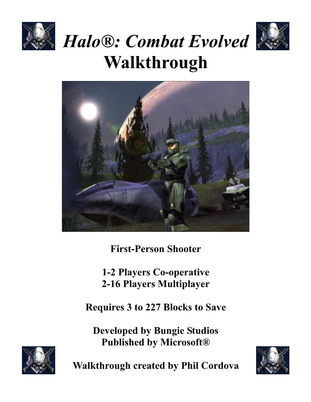 Halo Walkthrough Halo®: Combat Evolved Walkthrough