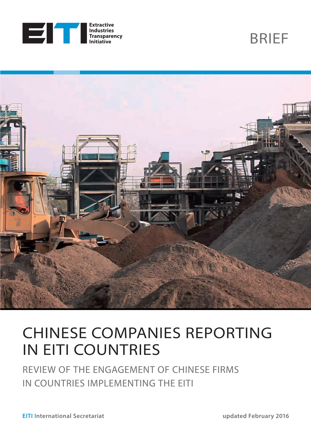 Chinese Companies Reporting in Eiti Countries Review of the Engagement of Chinese Firms in Countries Implementing the Eiti