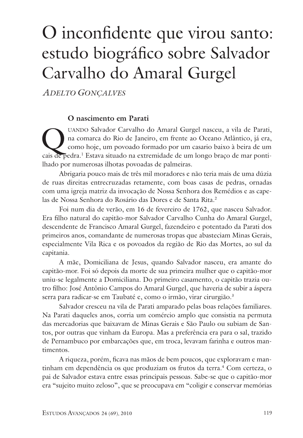 A Biographical Study of Salvador Carvalho Do Amaral Gurgel