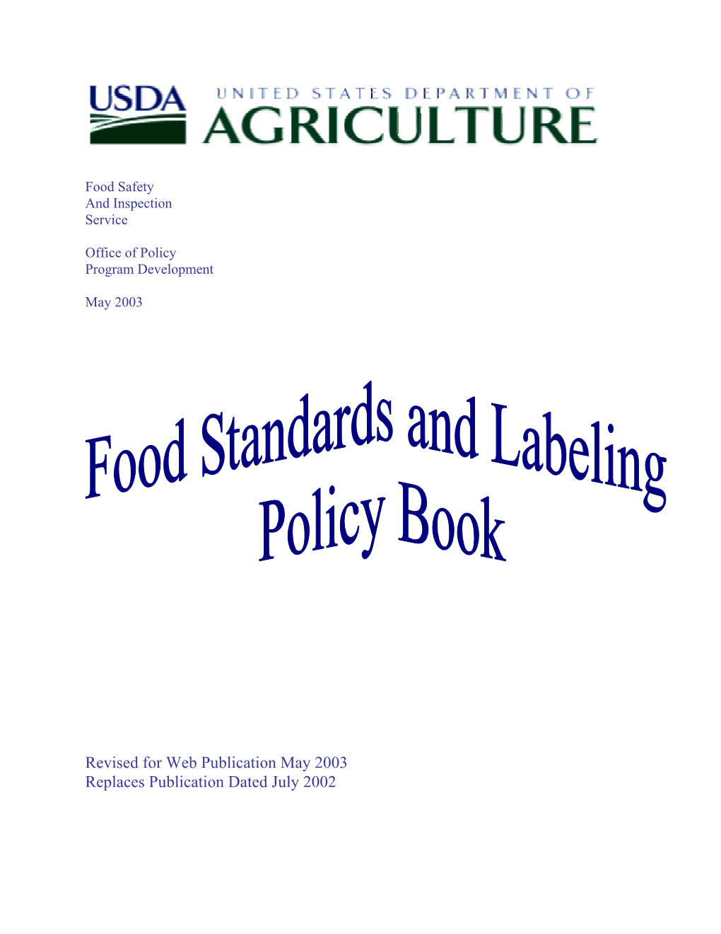The Food Standards and Labeling Policy Book
