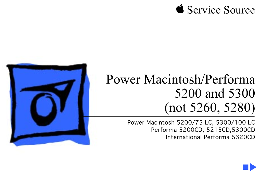 Power Macintosh/Performa 5200 and 5300 (Not 5260, 5280)