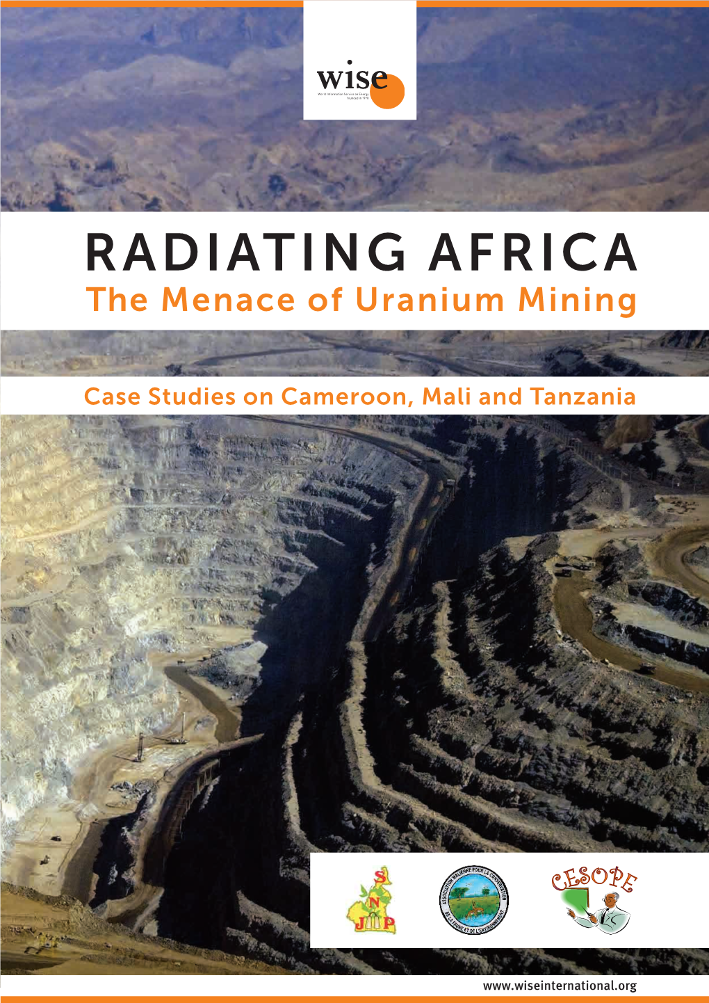 RADIATING AFRICA the Menace of Uranium Mining