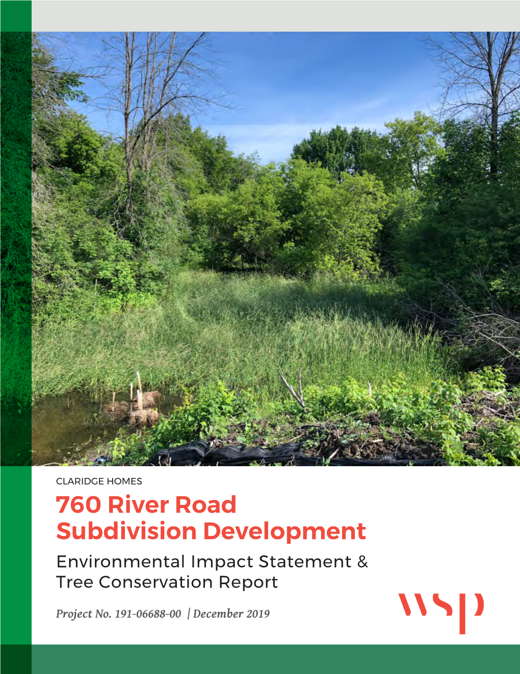 760 River Road Subdivision Development Environmental Impact Statement & Tree Conservation Report