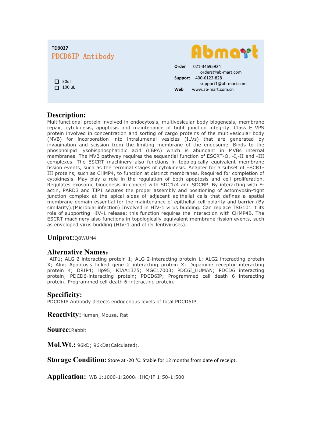 PDCD6IP Antibody Order 021-34695924 Orders@Ab-Mart.Com Support 400-6123-828 50Ul Support1@Ab-Mart.Com 100 Ul √ √ Web