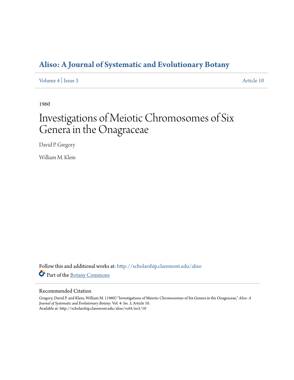 Investigations of Meiotic Chromosomes of Six Genera in the Onagraceae David P