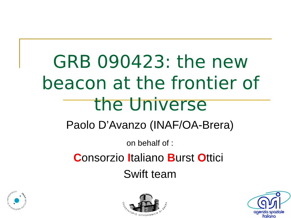 GRB 090423: an Exploding Star at the Reionization Epoch