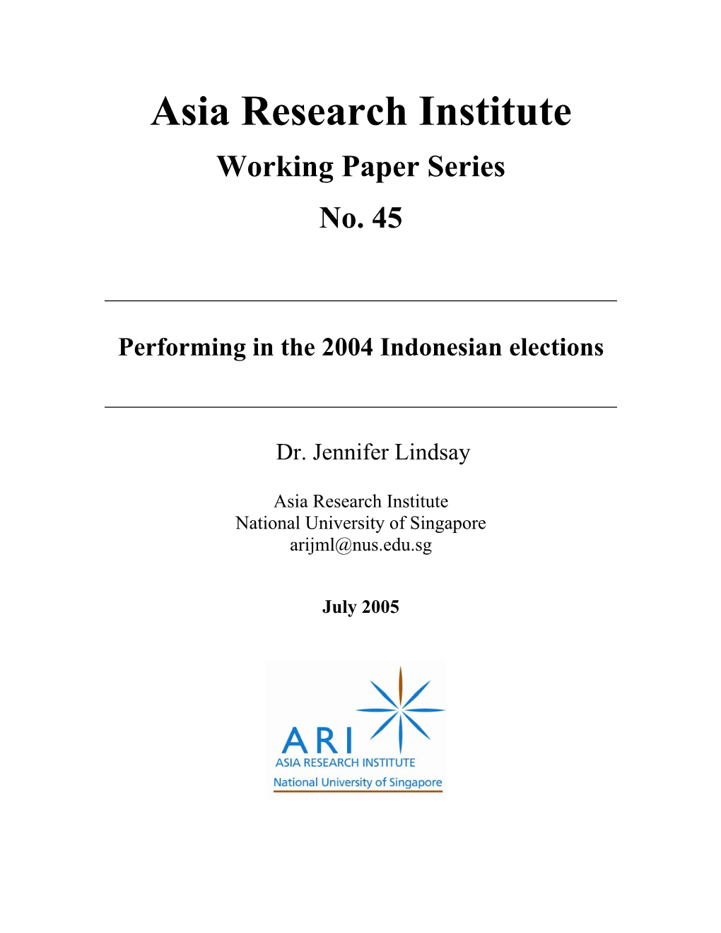 The ARI Working Paper Series Is Published Electronically by the Asia Research Institute of the National University of Singapore