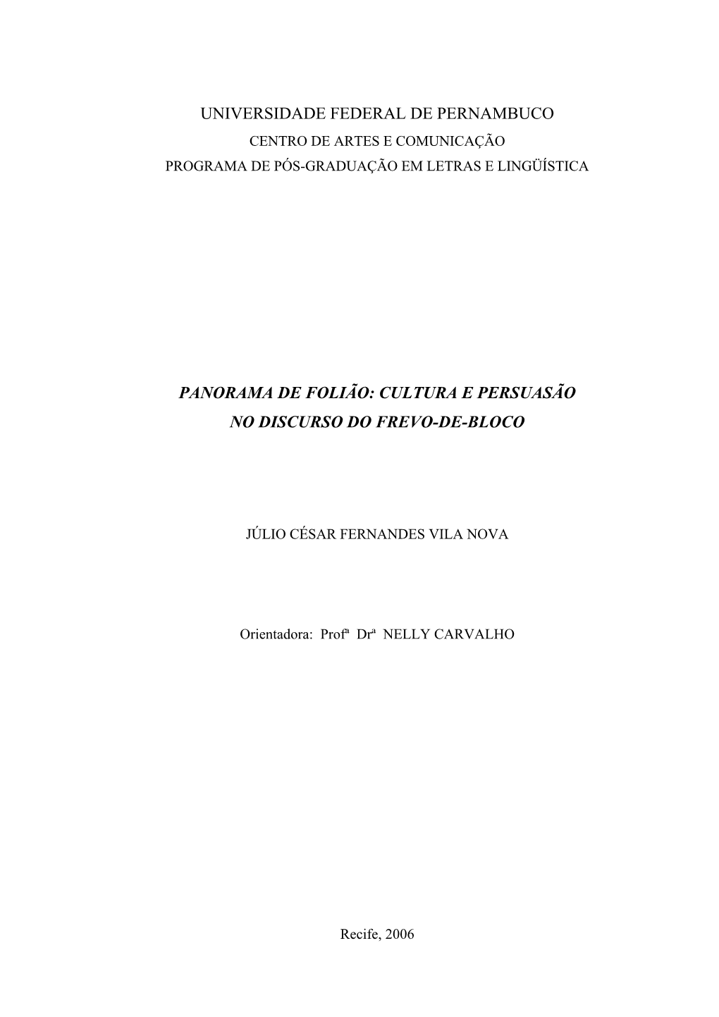 Universidade Federal De Pernambuco Centro De Artes E Comunicação Programa De Pós-Graduação Em Letras E Lingüística