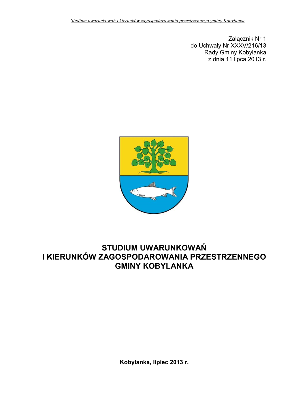 Studium Uwarunkowań I Kierunków Zagospodarowania Przestrzennego Gminy Kobylanka