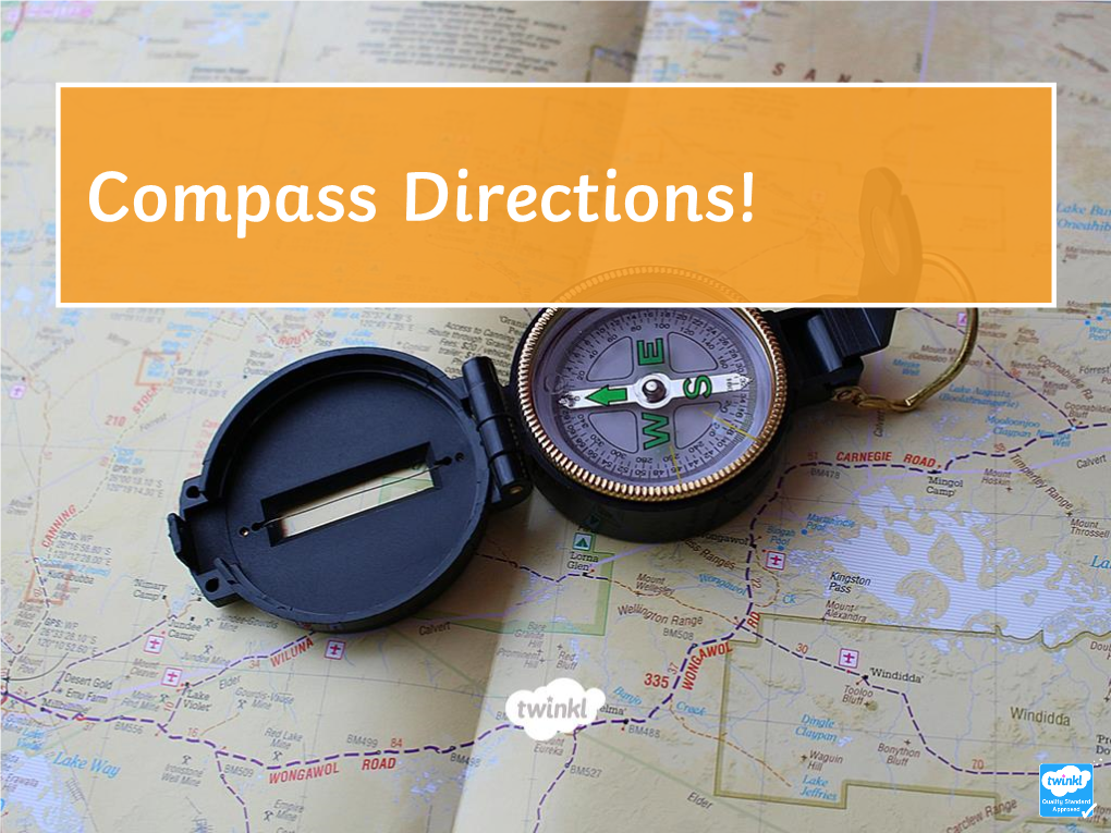 Compass Directions! What Are Directions?