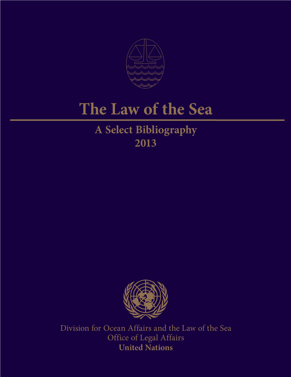 The Law of the Sea a Select Bibliography 2013