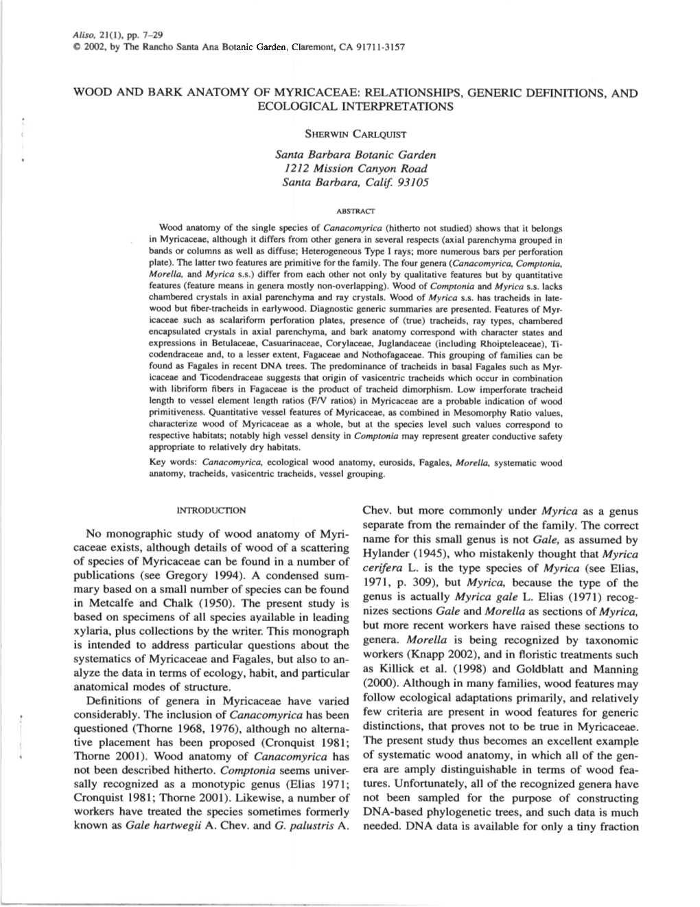 Wood and Bark Anatomy of Myricaceae: Relationships, Generic Definitions, and Ecological Interpretations