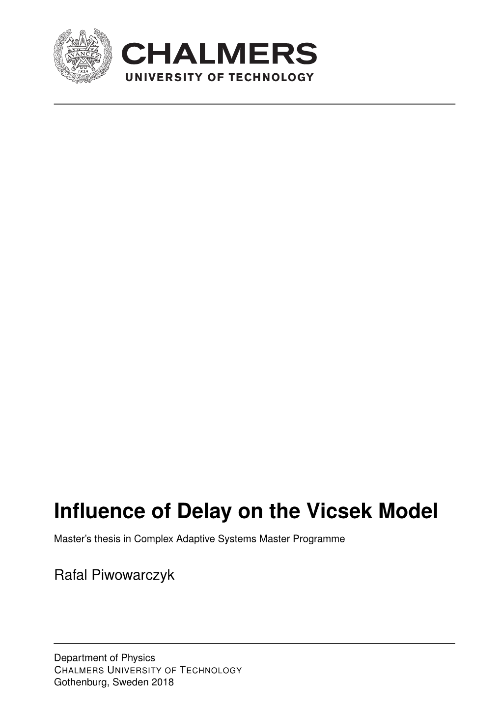 Influence of Delay on the Vicsek Model