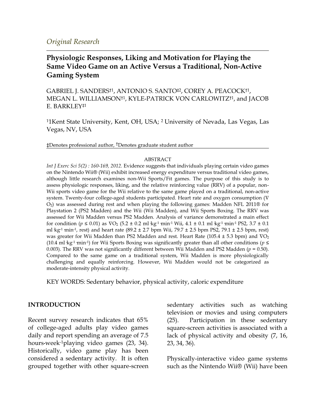 Physiologic Responses, Liking and Motivation for Playing the Same Video Game on an Active Versus a Traditional, Non-Active Gaming System