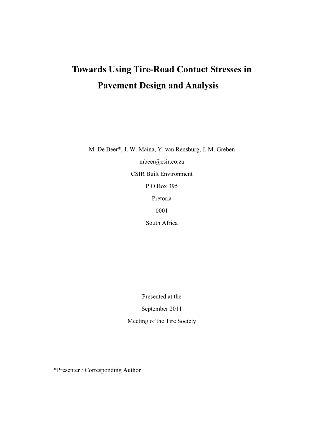 Towards Using Tire-Road Contact Stresses in Pavement Design and Analysis