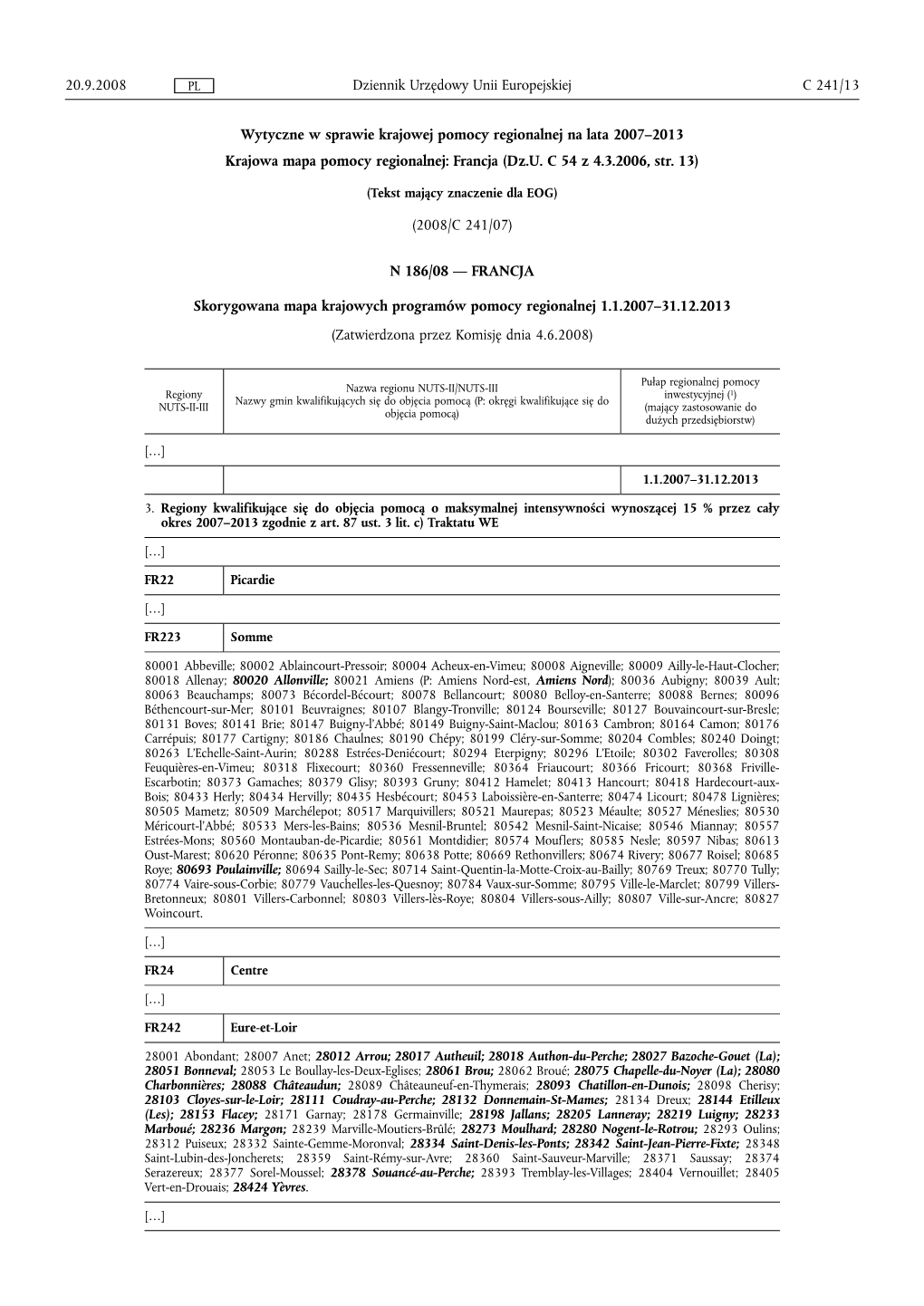 Wytyczne W Sprawie Krajowej Pomocy Regionalnej Na Lata 2007–2013 Krajowa Mapa Pomocy Regionalnej: Francja (Dz.U