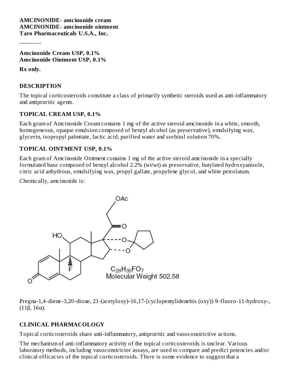 Amcinonide Cream USP, 0.1% Amcinonide Ointment USP, 0.1% Rx Only