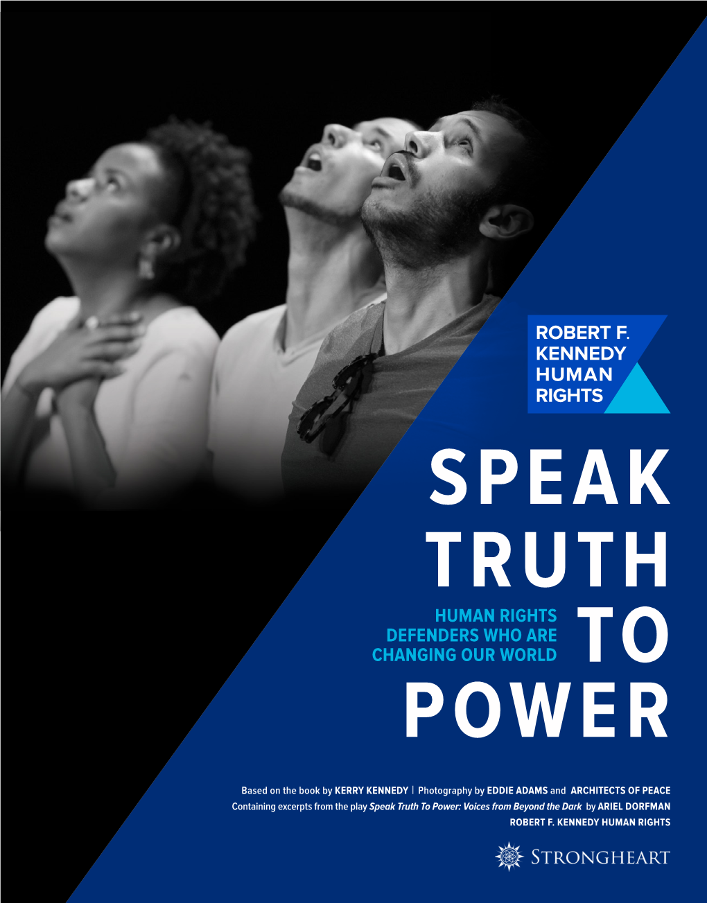 Speak Truth to Power: Voices from Beyond the Dark by ARIEL DORFMAN ROBERT F