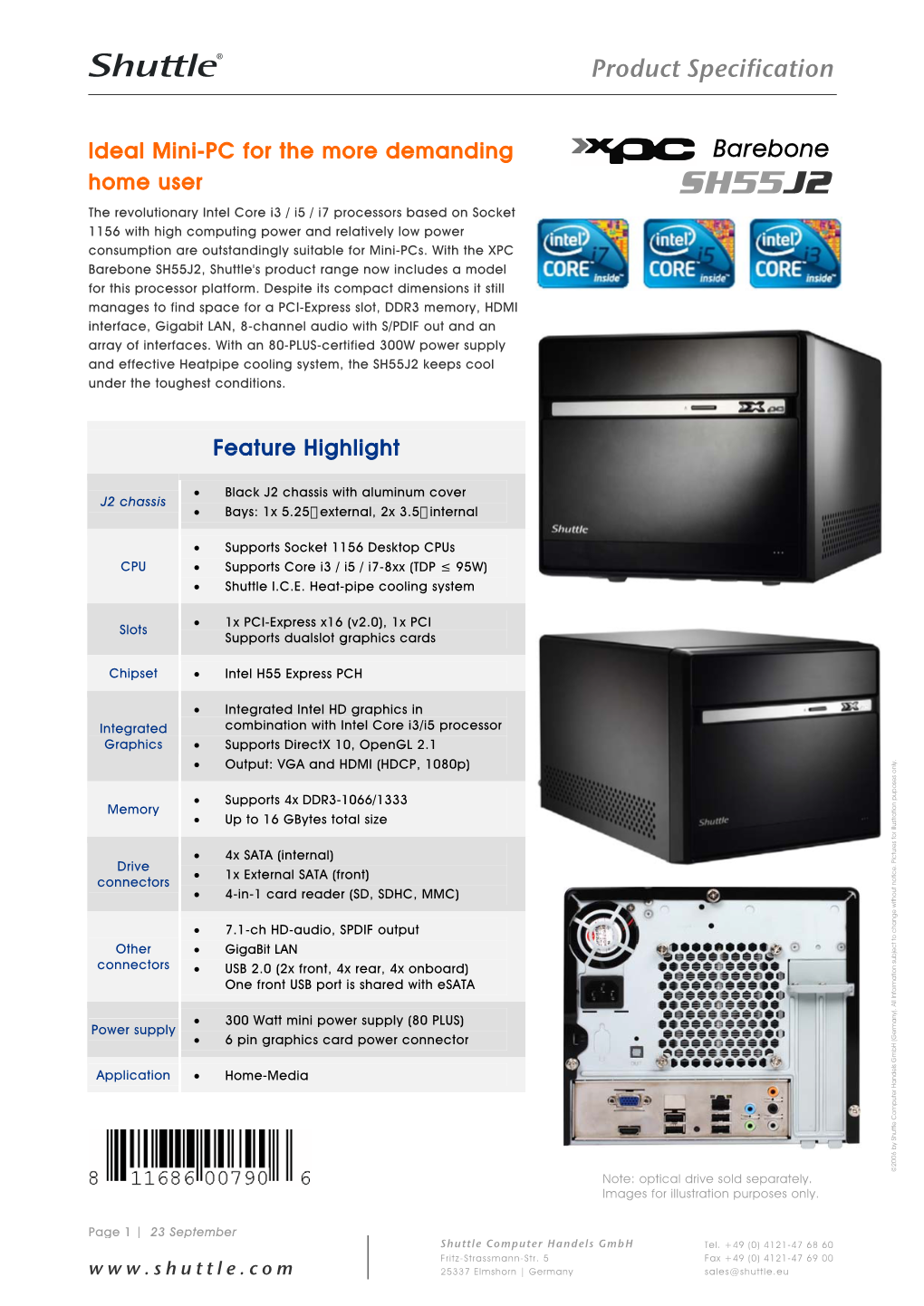 Shuttle XPC Barebone SH55J2 – Special Product Features