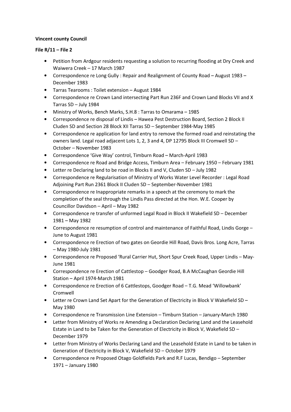 Vincent County Council File R/11 – File 2 • Petition from Ardgour Residents Requesting a Solution to Recurring Flooding at D