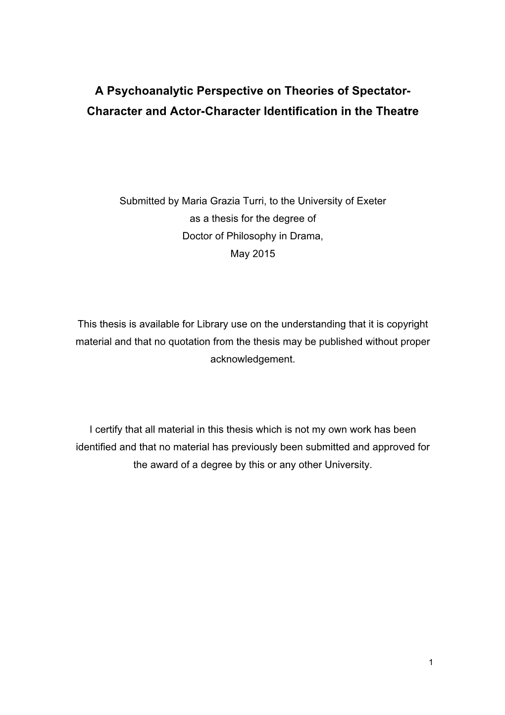 A Psychoanalytic Perspective on Theories of Spectator- Character and Actor-Character Identification in the Theatre