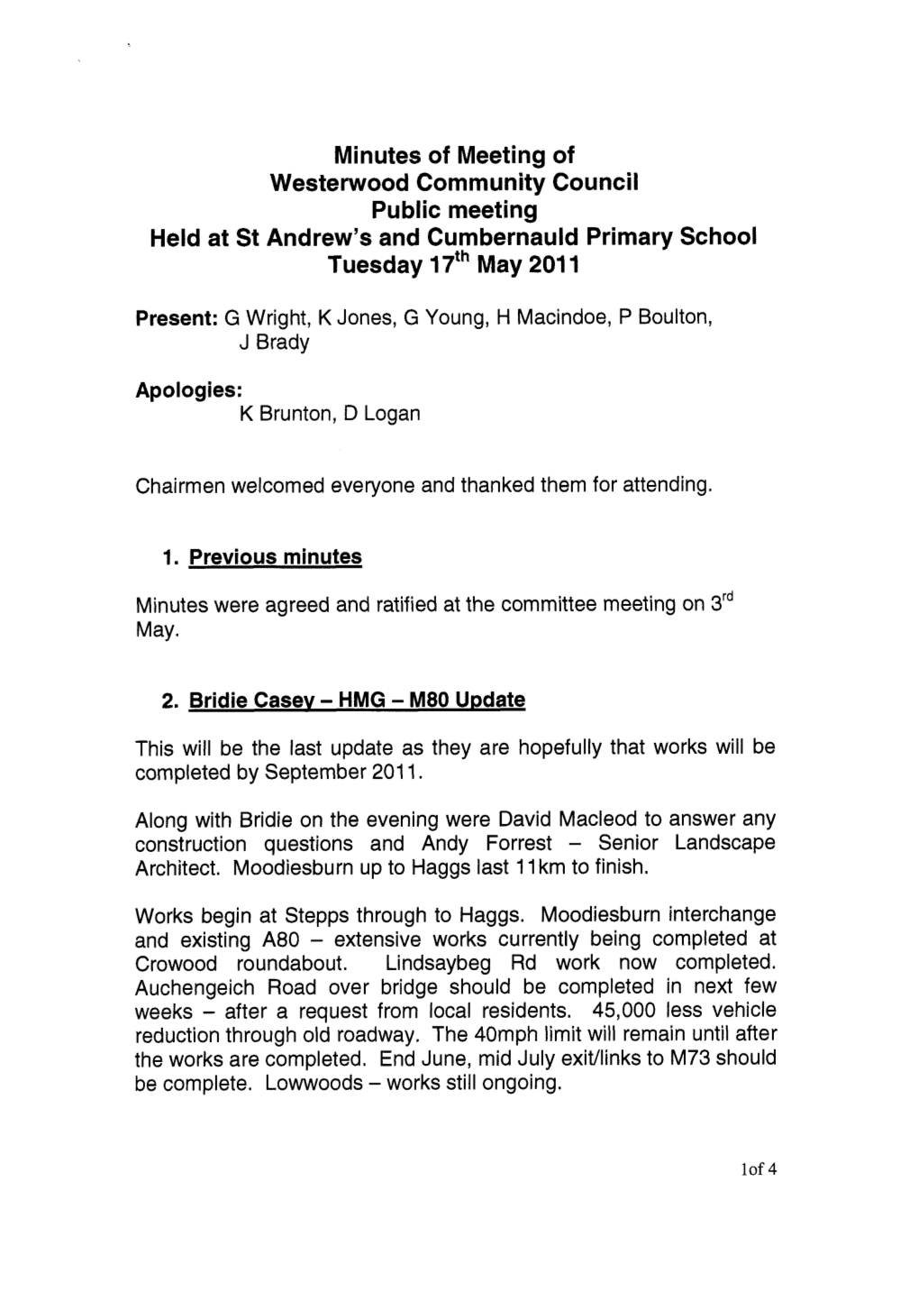 Minutes of Meeting of Westerwood Community Council Public Meeting Held at St Andrew's and Cumbernauld Primary School Tuesday 17Fhmay 201 1