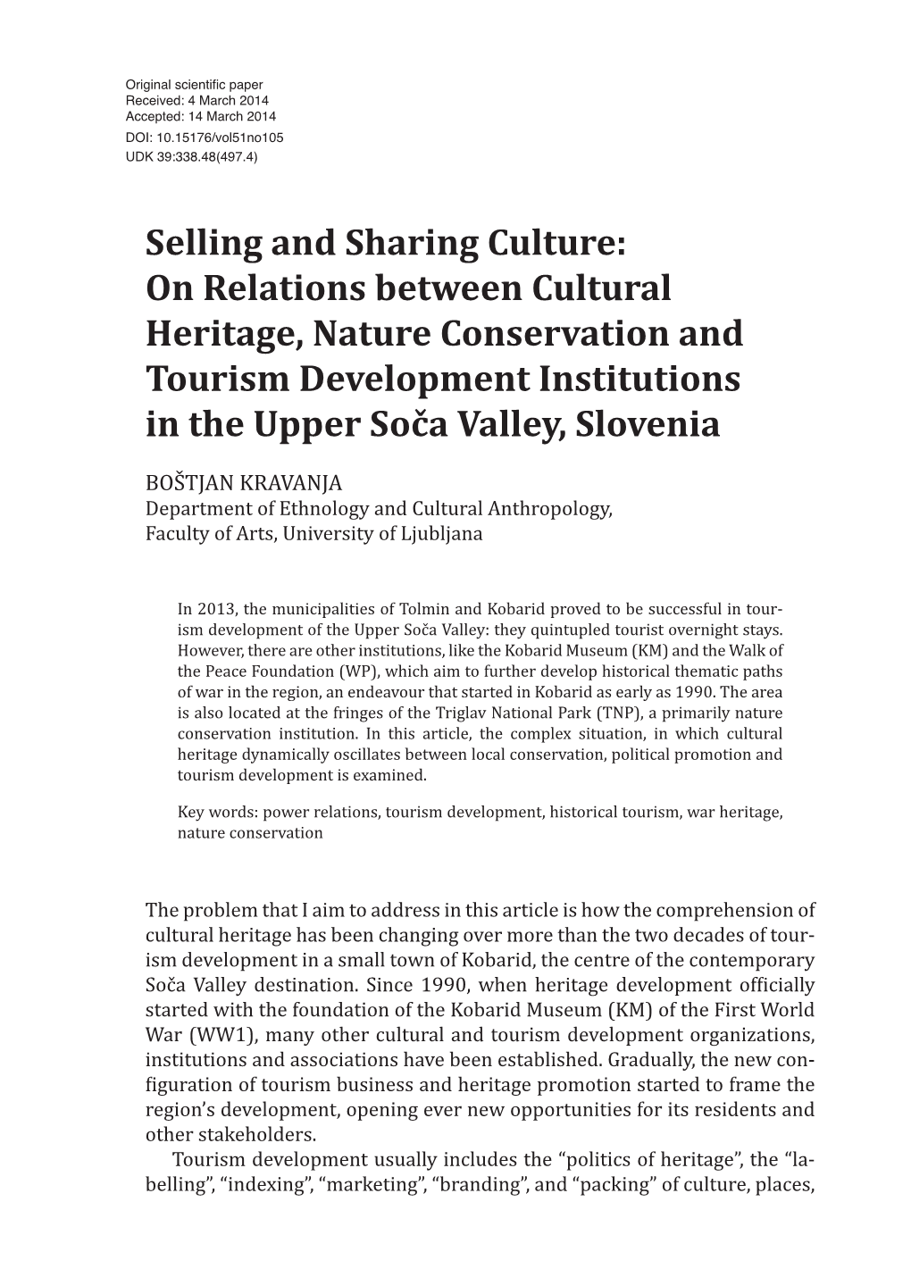 Selling and Sharing Culture: on Relations Between Cultural Heritage, Nature Conservation and Tourism Development Institutions in the Upper Soča Valley, Slovenia