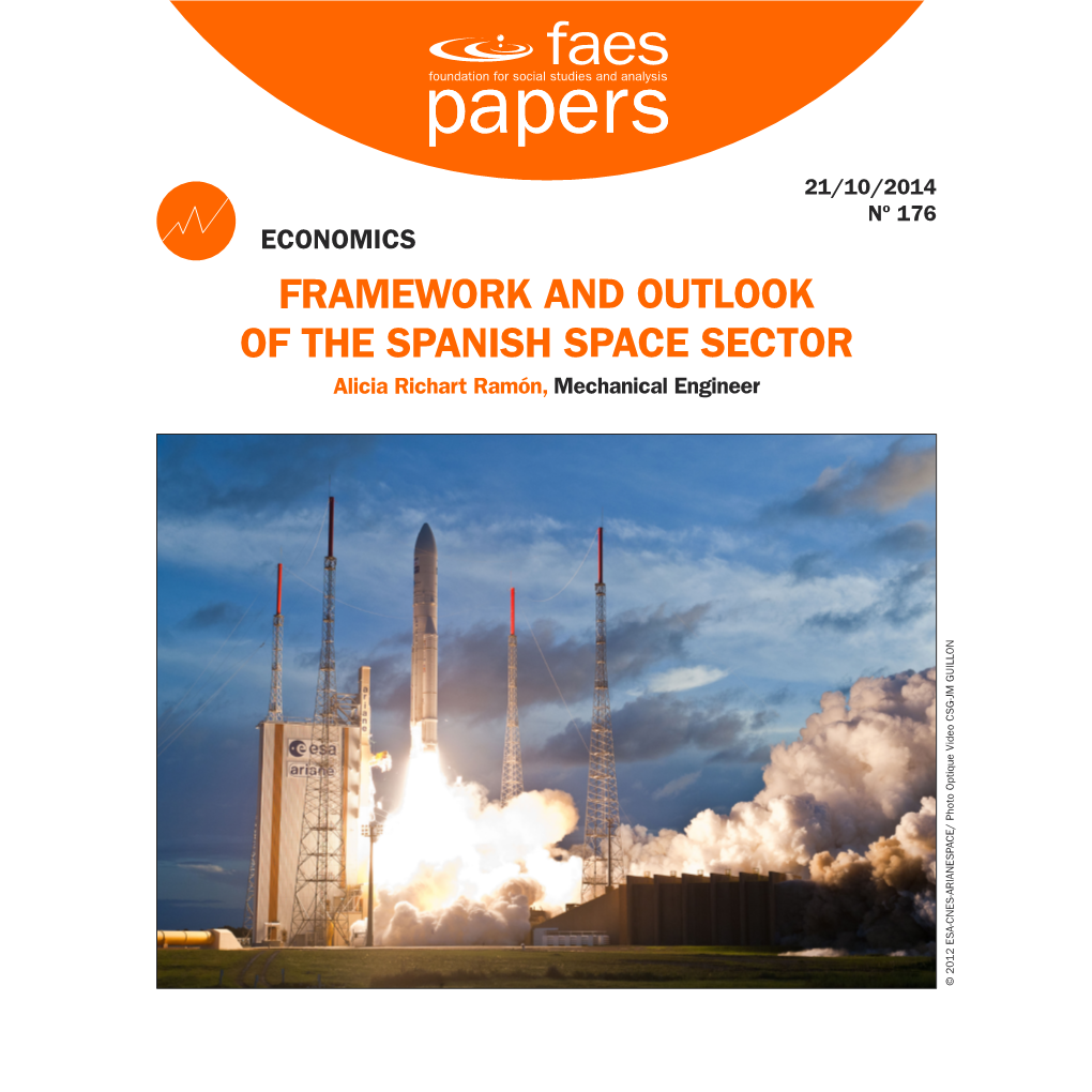 FRAMEWORK and OUTLOOK of the SPANISH SPACE SECTOR Alicia Richart Ramón, Mechanical Engineer N O L L I U G