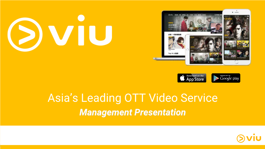 Viu Is a Market Relevant Solution Capturing the Opportunity of Growing OTT Video Consumption