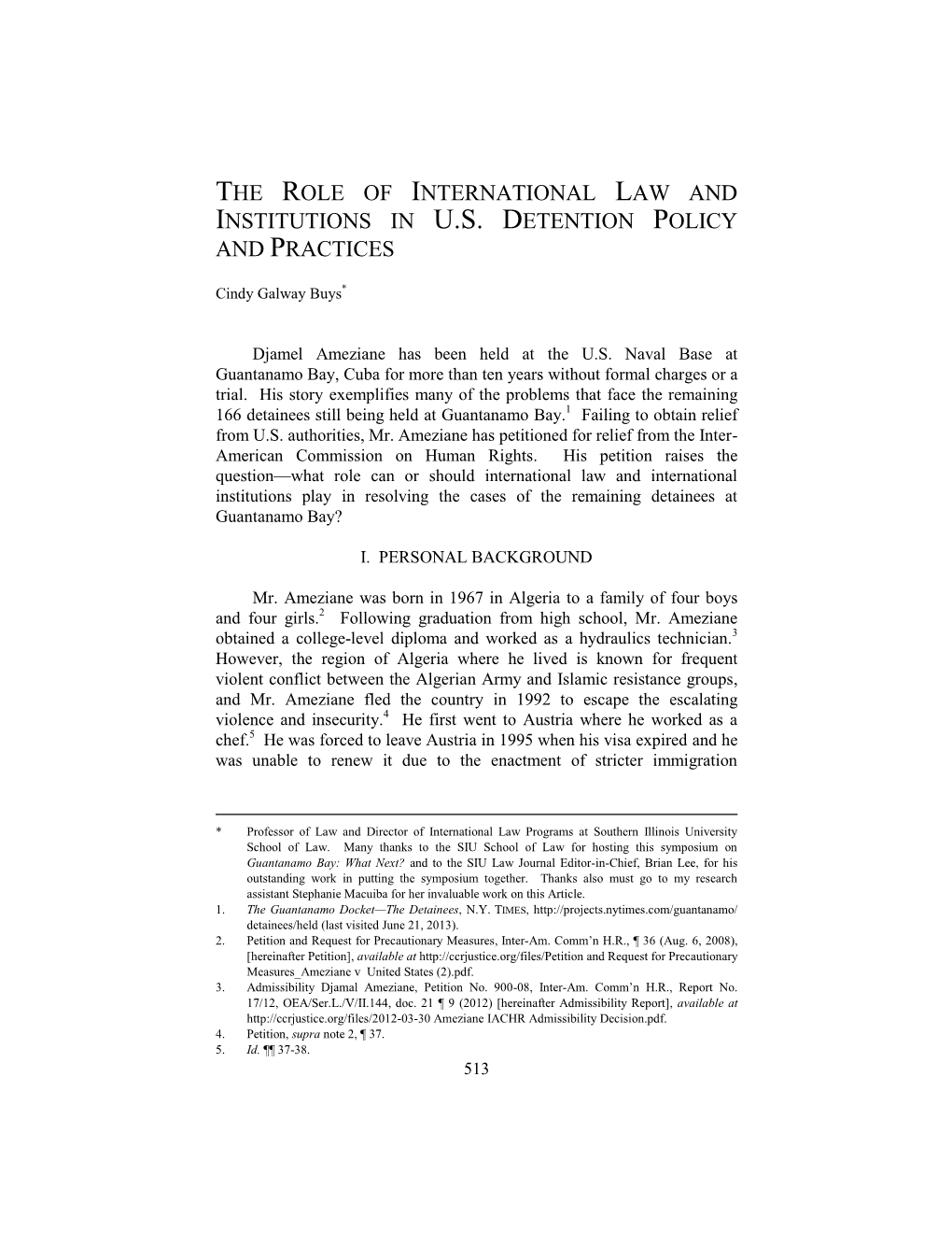 The Role of International Law and Institutions in U.S. Detention Policy and Practices