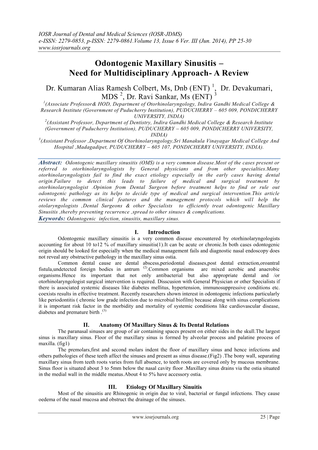 Odontogenic Maxillary Sinusitis – Need for Multidisciplinary Approach- a Review