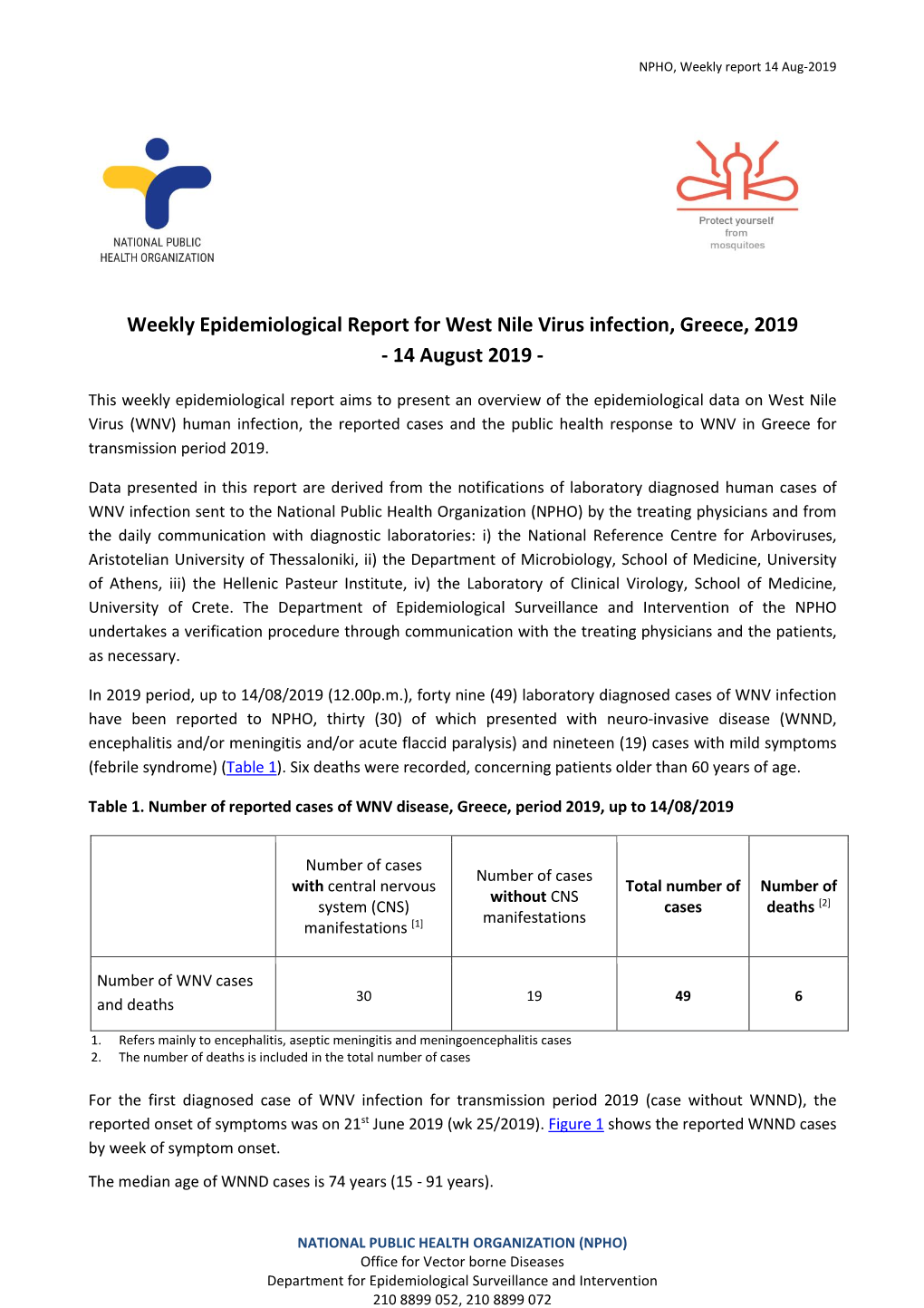 Weekly Epidemiological Report for West Nile Virus Infection, Greece, 2019 - 14 August 2019 - 1