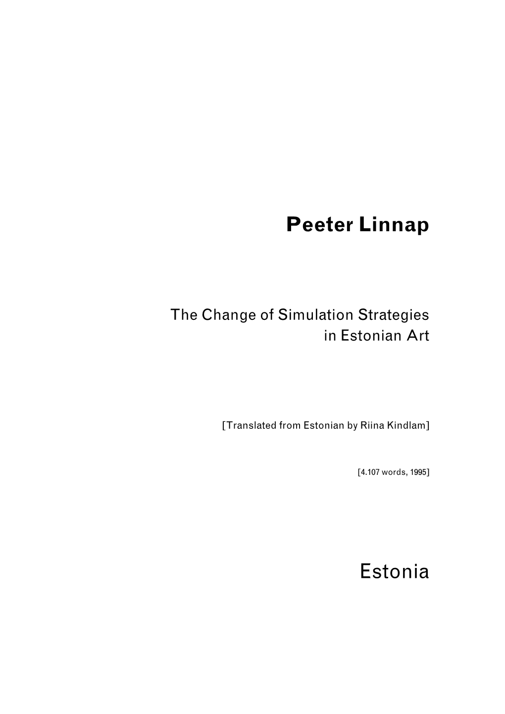 Peeter Linnap the Change of Simulation Strategies in Estonian Art