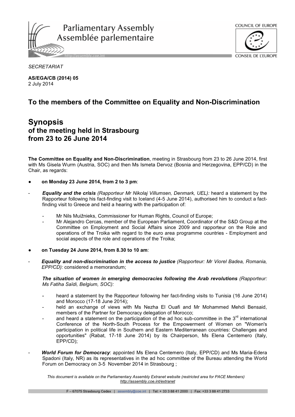 Synopsis of the Meeting Held in Strasbourg from 23 to 26 June 2014