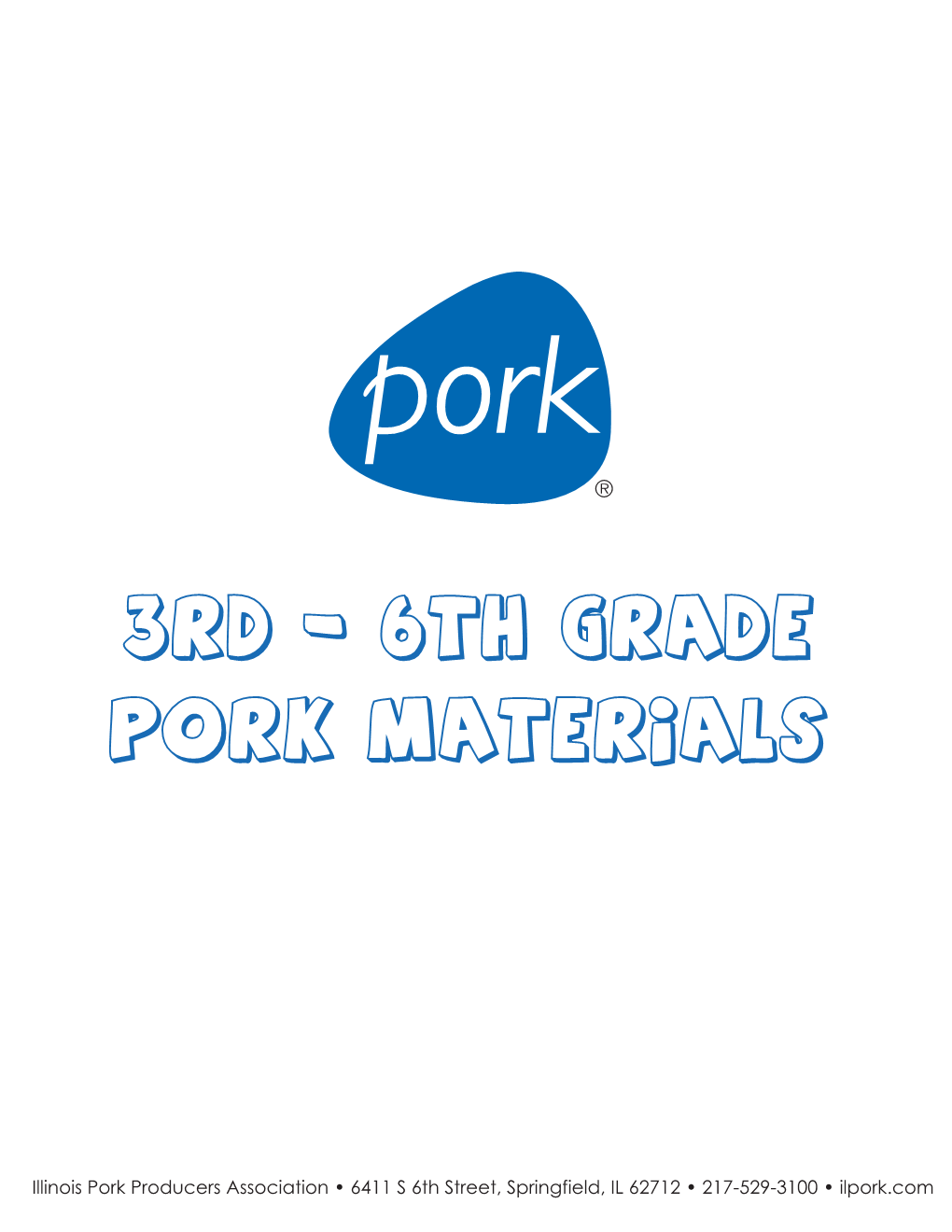 3Rd - 6Th Grade Pork Materials