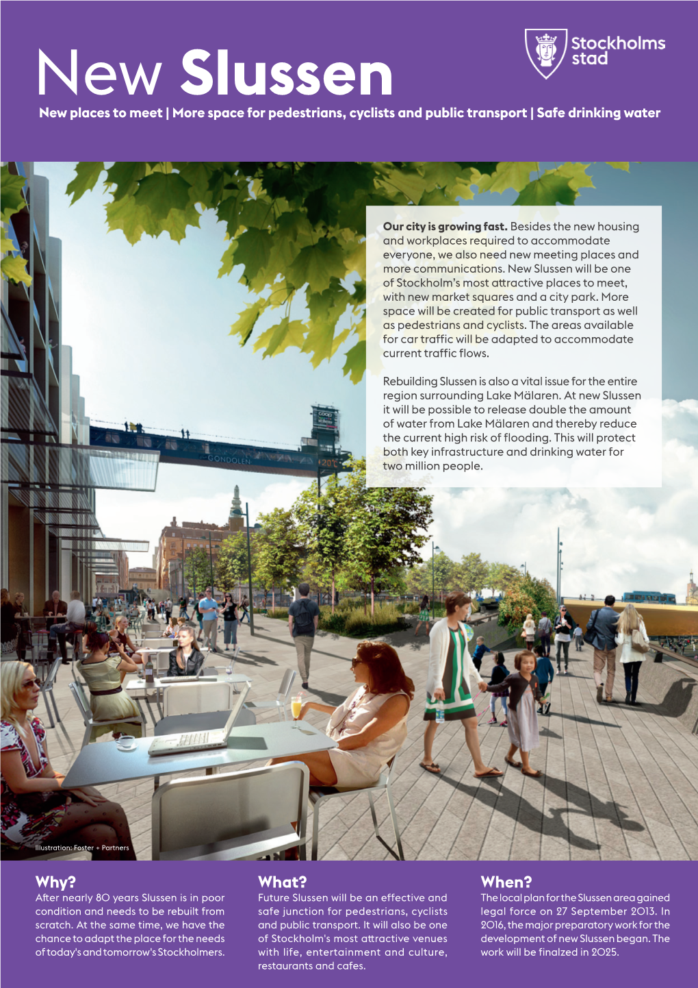 New Slussen New Places to Meet | More Space for Pedestrians, Cyclists and Public Transport | Safe Drinking Water