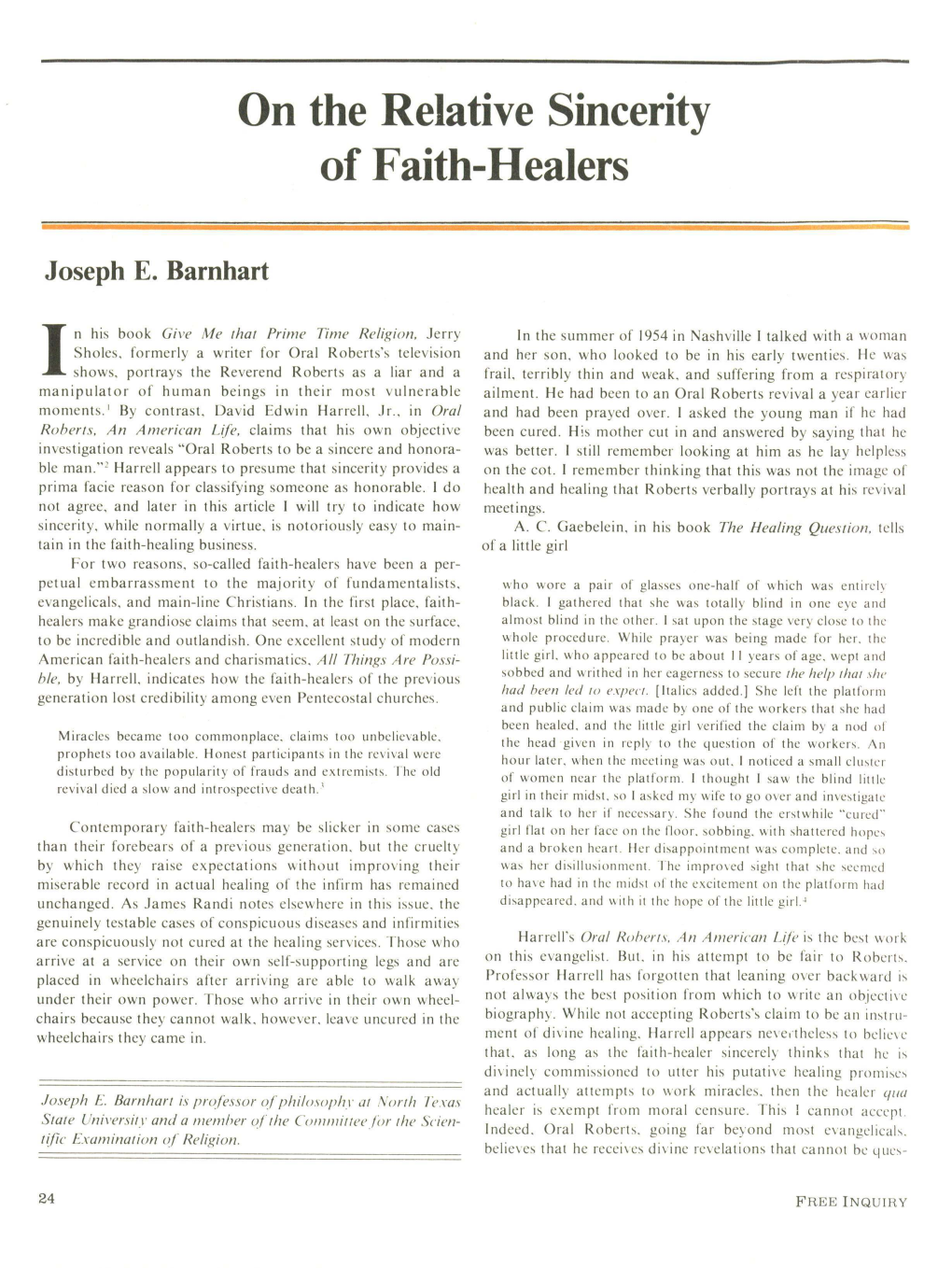 On the Relative Sincerity of Faith-Healers