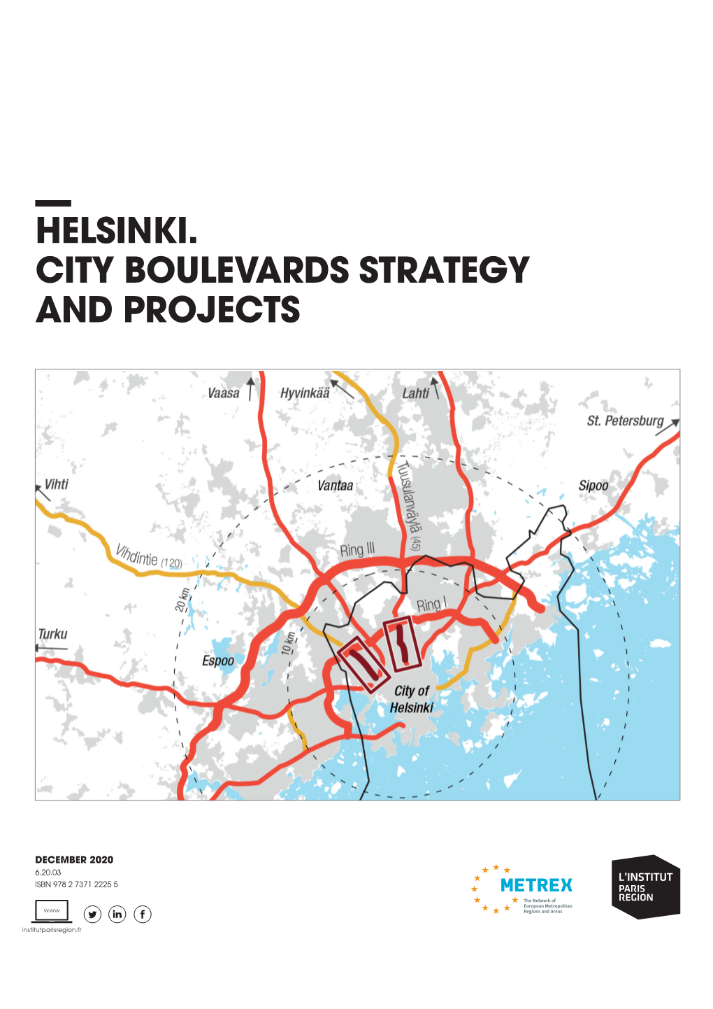 Helsinki. City Boulevards Strategy and Projects