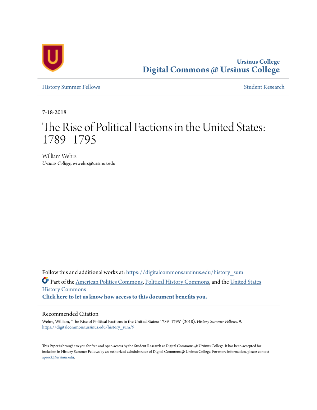 The Rise of Political Factions in the United States: 1789–1795 William Wehrs Ursinus College, Wiwehrs@Ursinus.Edu